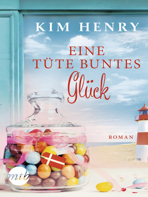 Title details for Eine Tüte buntes Glück by Kim Henry - Available